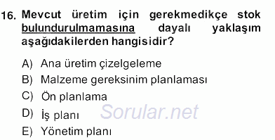 İş Planı 2013 - 2014 Ara Sınavı 16.Soru