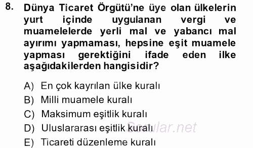 Dış Ticarete Giriş 2013 - 2014 Tek Ders Sınavı 8.Soru