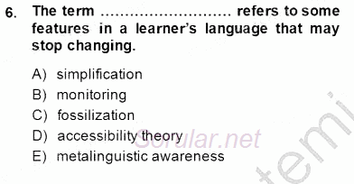 Dil Edinimi 2014 - 2015 Dönem Sonu Sınavı 6.Soru