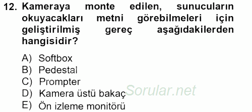 Videonun Kullanım Alanları 2013 - 2014 Tek Ders Sınavı 12.Soru