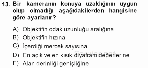 Videonun Kullanım Alanları 2013 - 2014 Tek Ders Sınavı 13.Soru