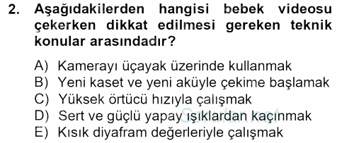 Videonun Kullanım Alanları 2013 - 2014 Tek Ders Sınavı 2.Soru