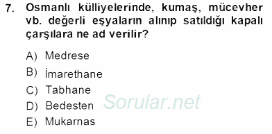 Türk Kültür Tarihi 2014 - 2015 Dönem Sonu Sınavı 7.Soru