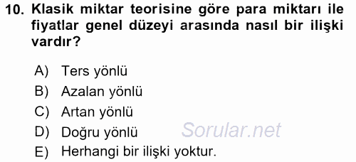 Para Teorisi 2017 - 2018 Dönem Sonu Sınavı 10.Soru