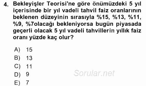 Para Teorisi 2017 - 2018 Dönem Sonu Sınavı 4.Soru