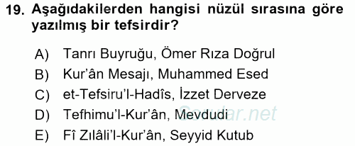 Tefsir Tarihi ve Usulü 2016 - 2017 3 Ders Sınavı 19.Soru
