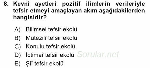 Tefsir Tarihi ve Usulü 2016 - 2017 3 Ders Sınavı 8.Soru