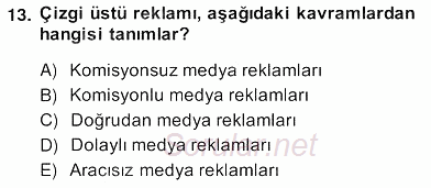 Medya Ekonomisi ve İşletmeciliği 2013 - 2014 Ara Sınavı 13.Soru