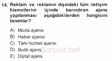 Medya Ekonomisi ve İşletmeciliği 2013 - 2014 Ara Sınavı 14.Soru