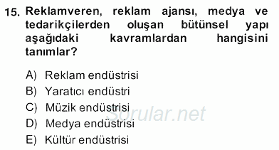 Medya Ekonomisi ve İşletmeciliği 2013 - 2014 Ara Sınavı 15.Soru