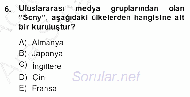 Medya Ekonomisi ve İşletmeciliği 2013 - 2014 Ara Sınavı 6.Soru