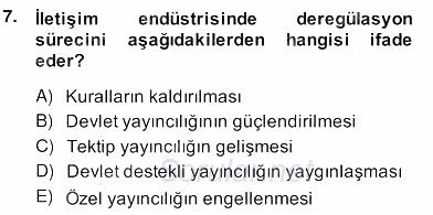 Medya Ekonomisi ve İşletmeciliği 2013 - 2014 Ara Sınavı 7.Soru