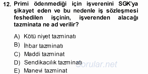 Bireysel İş Hukuku 2013 - 2014 Tek Ders Sınavı 12.Soru