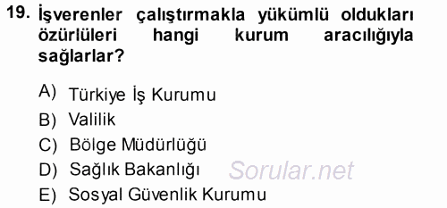 Bireysel İş Hukuku 2013 - 2014 Tek Ders Sınavı 19.Soru