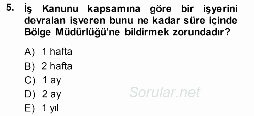 Bireysel İş Hukuku 2013 - 2014 Tek Ders Sınavı 5.Soru