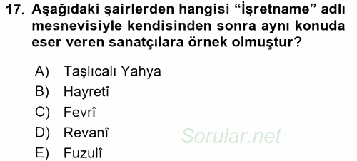 XVI. Yüzyıl Türk Edebiyatı 2015 - 2016 Tek Ders Sınavı 17.Soru