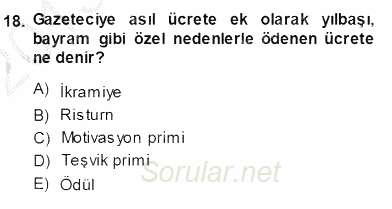 Medyada Çalışma Hayatı 2013 - 2014 Ara Sınavı 18.Soru