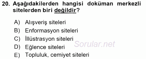 İletişim Ortamları Tasarımı 2016 - 2017 3 Ders Sınavı 20.Soru