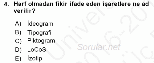 İletişim Ortamları Tasarımı 2016 - 2017 3 Ders Sınavı 4.Soru
