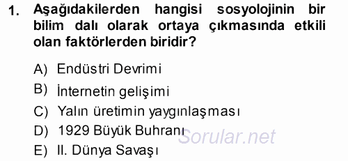 Çalışma Sosyolojisi 2013 - 2014 Ara Sınavı 1.Soru