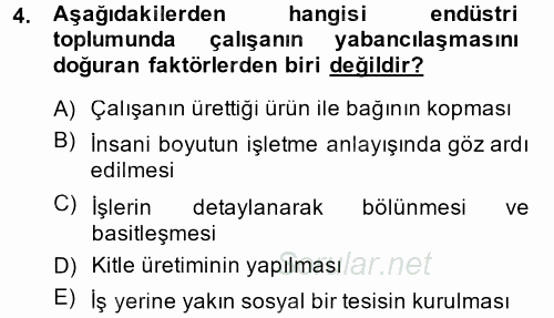 Çalışma Sosyolojisi 2013 - 2014 Ara Sınavı 4.Soru