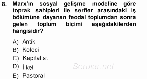 Çalışma Sosyolojisi 2013 - 2014 Ara Sınavı 8.Soru