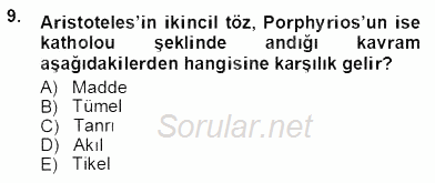 Ortaçağ Felsefesi 1 2012 - 2013 Ara Sınavı 9.Soru