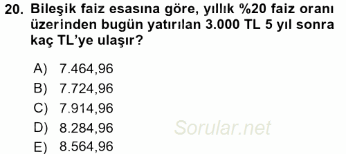 Sağlık Kurumlarında Finansal Yönetim 2016 - 2017 Ara Sınavı 20.Soru