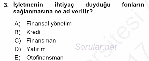 Sağlık Kurumlarında Finansal Yönetim 2016 - 2017 Ara Sınavı 3.Soru