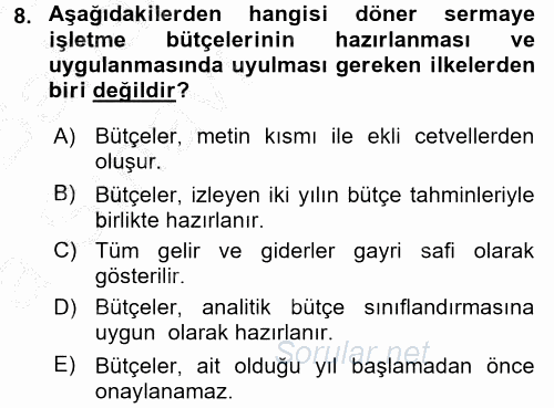 Sağlık Kurumlarında Finansal Yönetim 2016 - 2017 Ara Sınavı 8.Soru