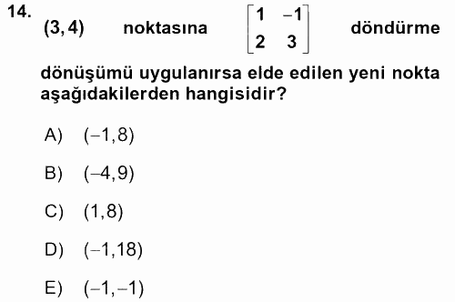 Coğrafi Bilgi Sistemleri İçin Temel Matematik 2017 - 2018 Dönem Sonu Sınavı 14.Soru