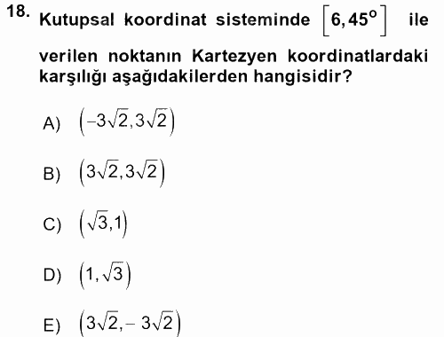 Coğrafi Bilgi Sistemleri İçin Temel Matematik 2017 - 2018 Dönem Sonu Sınavı 18.Soru
