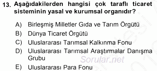 Tarım Ekonomisi ve Tarımsal Politikalar 2015 - 2016 Dönem Sonu Sınavı 13.Soru
