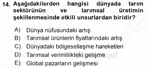 Tarım Ekonomisi ve Tarımsal Politikalar 2015 - 2016 Dönem Sonu Sınavı 14.Soru