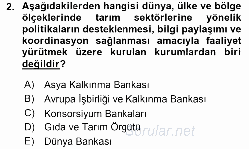 Tarım Ekonomisi ve Tarımsal Politikalar 2015 - 2016 Dönem Sonu Sınavı 2.Soru