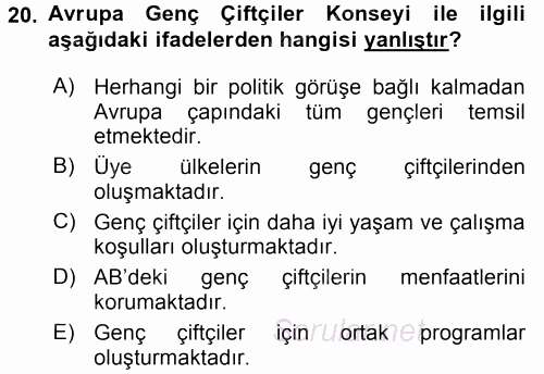 Tarım Ekonomisi ve Tarımsal Politikalar 2015 - 2016 Dönem Sonu Sınavı 20.Soru