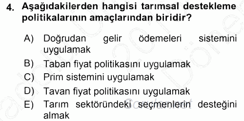 Tarım Ekonomisi ve Tarımsal Politikalar 2015 - 2016 Dönem Sonu Sınavı 4.Soru