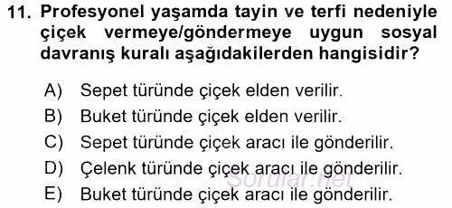 Profesyonel Yaşamda İmaj ve İtibar Yönetimi 2017 - 2018 Dönem Sonu Sınavı 11.Soru