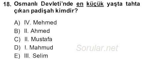 Osmanlı Tarihi (1566-1789) 2014 - 2015 Ara Sınavı 18.Soru