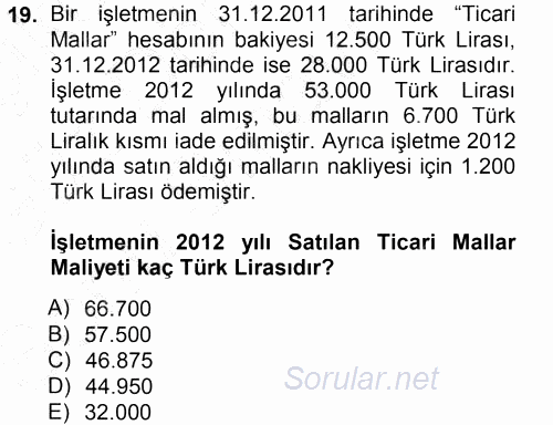 Genel Muhasebe 1 2012 - 2013 Dönem Sonu Sınavı 19.Soru