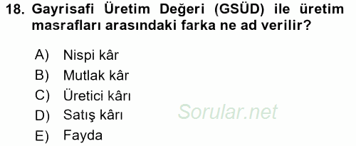 Tarım Ekonomisi 2015 - 2016 Ara Sınavı 18.Soru