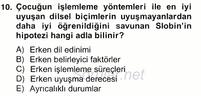 Erken Çocukluk Döneminde Gelişim 2 2013 - 2014 Ara Sınavı 10.Soru