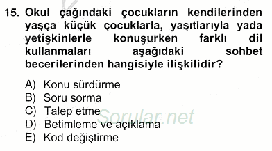 Erken Çocukluk Döneminde Gelişim 2 2013 - 2014 Ara Sınavı 15.Soru