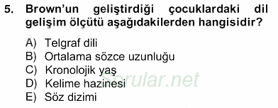 Erken Çocukluk Döneminde Gelişim 2 2013 - 2014 Ara Sınavı 5.Soru