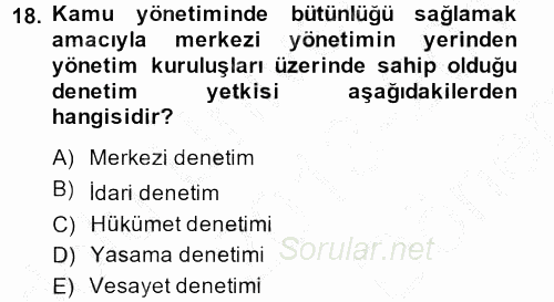 Kamu Yönetimi 2013 - 2014 Dönem Sonu Sınavı 18.Soru