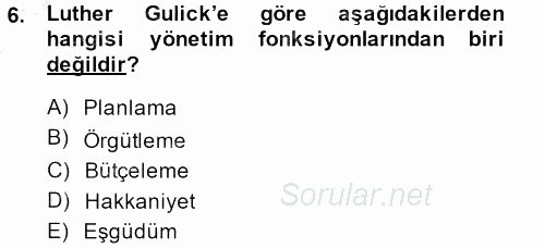 Kamu Yönetimi 2013 - 2014 Dönem Sonu Sınavı 6.Soru