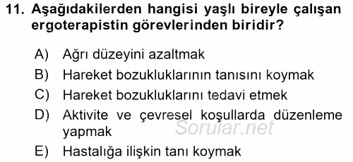 Yaşlılarda Çatışma Ve Stres Yönetimi 2 2017 - 2018 3 Ders Sınavı 11.Soru
