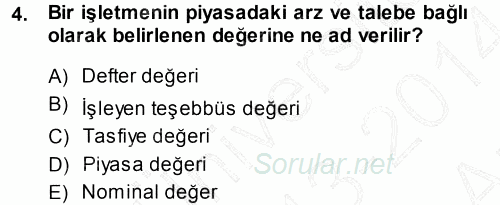 Finansal Yönetim 1 2013 - 2014 Ara Sınavı 4.Soru