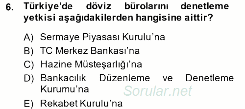 Finansal Yönetim 1 2013 - 2014 Ara Sınavı 6.Soru