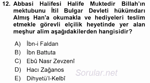 Orta Asya Türk Tarihi 2016 - 2017 Ara Sınavı 12.Soru